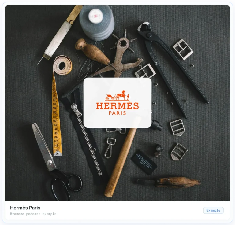 Beispiel für einen Marken-Podcast: Hermès